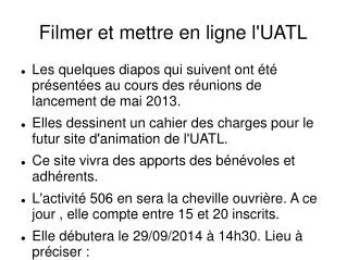 filmer et mettre en ligne l uatl