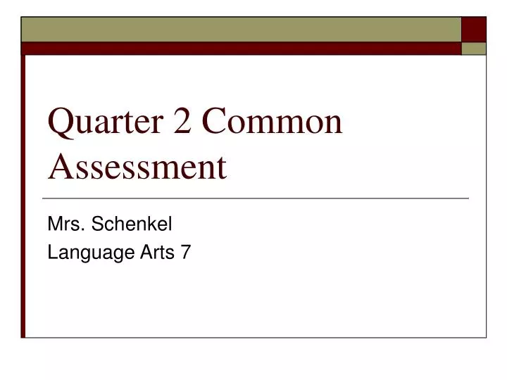 quarter 2 common assessment