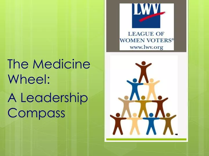 the medicine wheel a leadership compass
