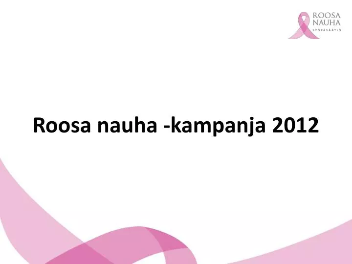 roosa nauha kampanja 2012