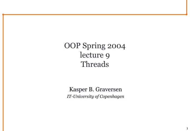 oop spring 2004 lecture 9 threads
