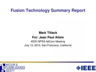 Fusion Technology Summary Report