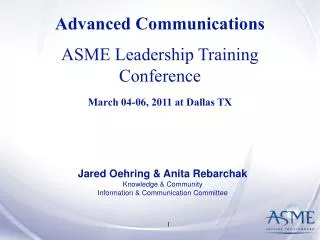 Advanced Communications ASME Leadership Training Conference March 04-06, 2011 at Dallas TX
