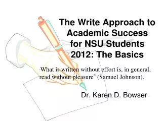 The Write Approach to Academic Success for NSU Students 2012: The Basics