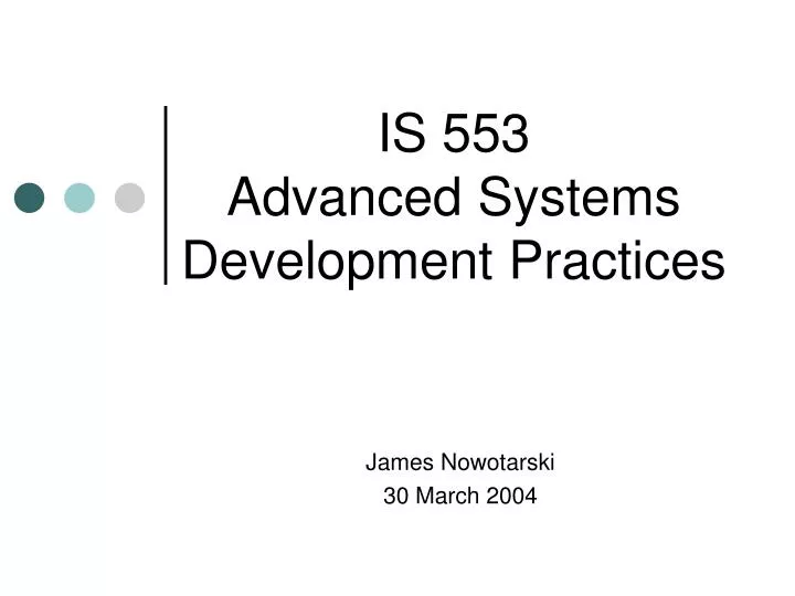 is 553 advanced systems development practices
