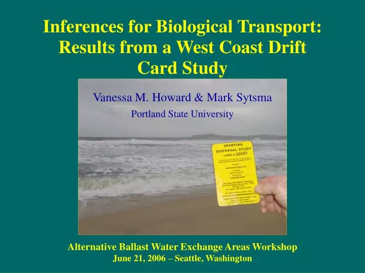 inferences for biological transport results from a west coast drift card study