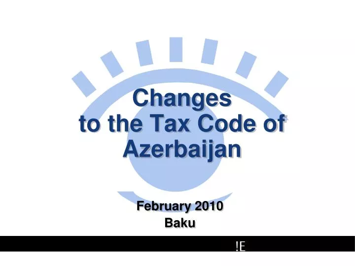 changes to the tax code of azerbaijan