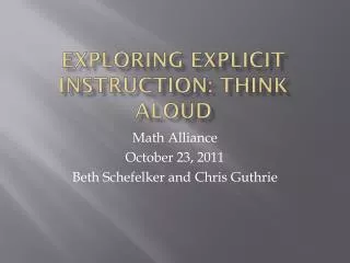 Exploring Explicit Instruction: Think Aloud