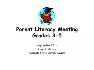 Parent Literacy Meeting Grades 3-5