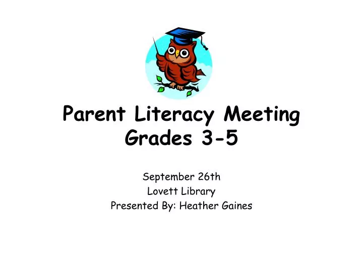 parent literacy meeting grades 3 5