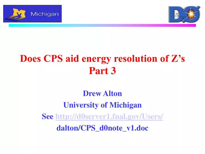 does cps aid energy resolution of z s part 3