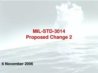 MIL-STD-3014 Proposed Change 2