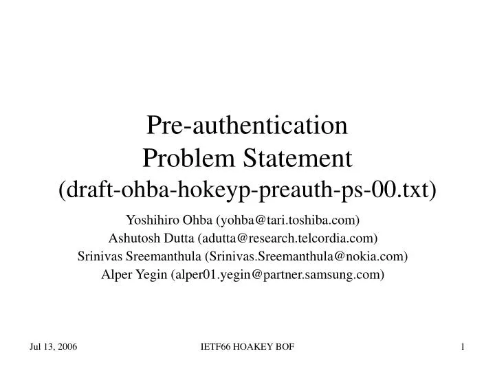 pre authentication problem statement draft ohba hokeyp preauth ps 00 txt