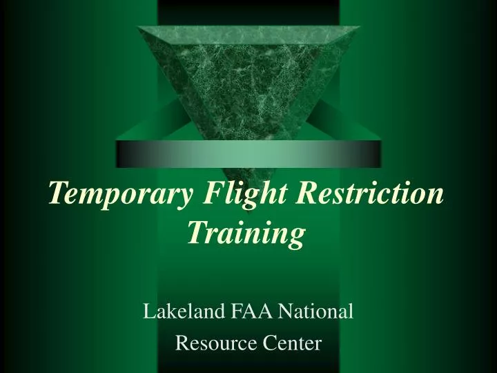 temporary flight restriction training