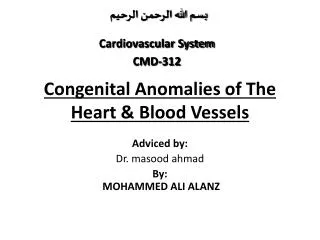 Congenital Anomalies of The Heart &amp; Blood Vessels