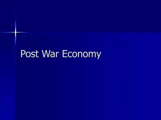 Post War Economy