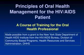 Principles of Oral Health Management for the HIV/AIDS Patient