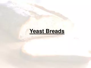 Yeast Breads