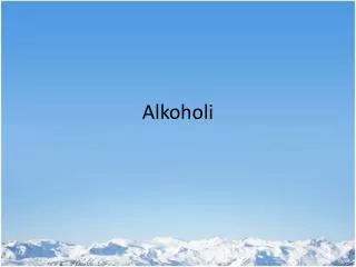 alkoholi