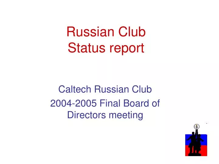 russian club status report