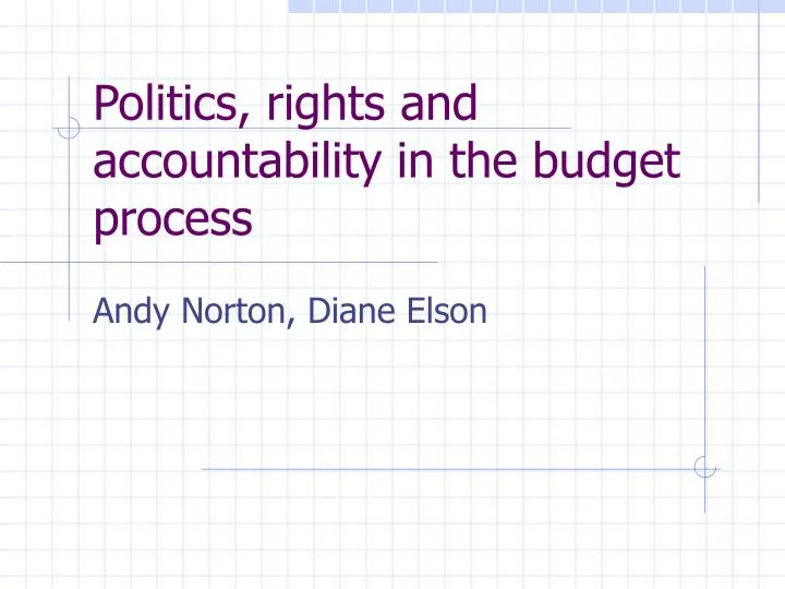 politics rights and accountability in the budget process