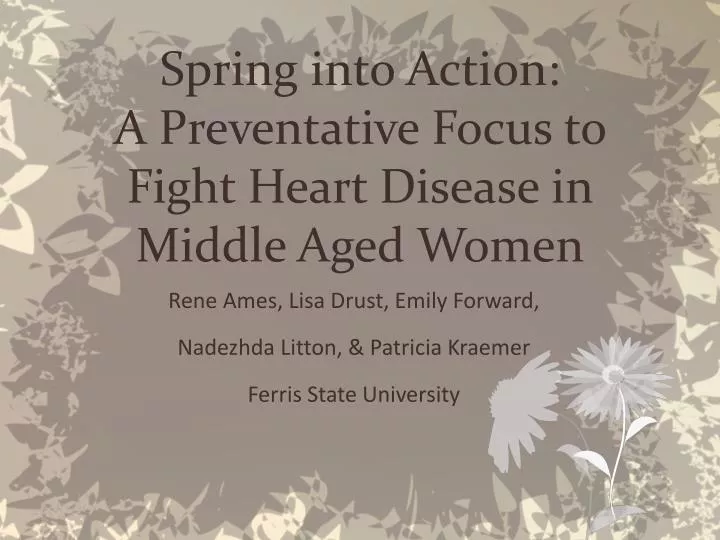 spring into action a preventative focus to fight heart disease in middle aged women