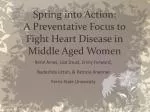 Spring into Action: A Preventative Focus to Fight Heart Disease in Middle Aged Women