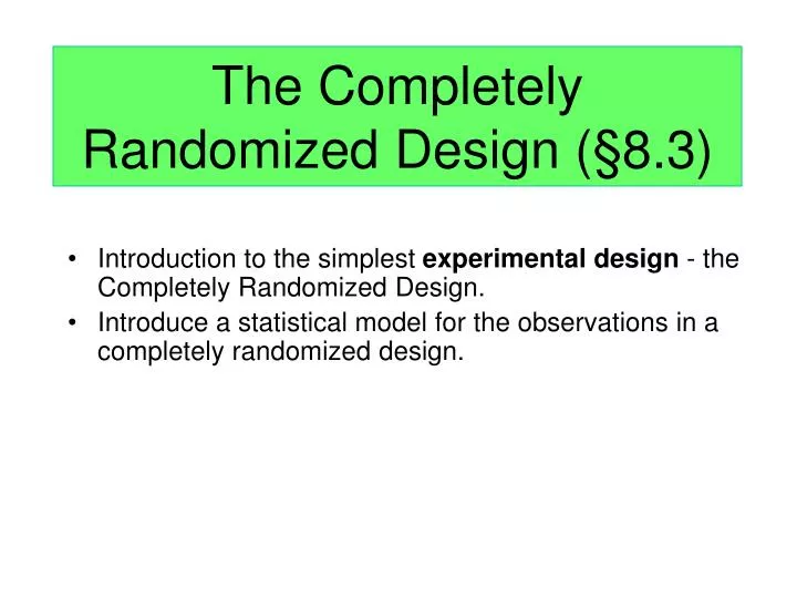 the completely randomized design 8 3