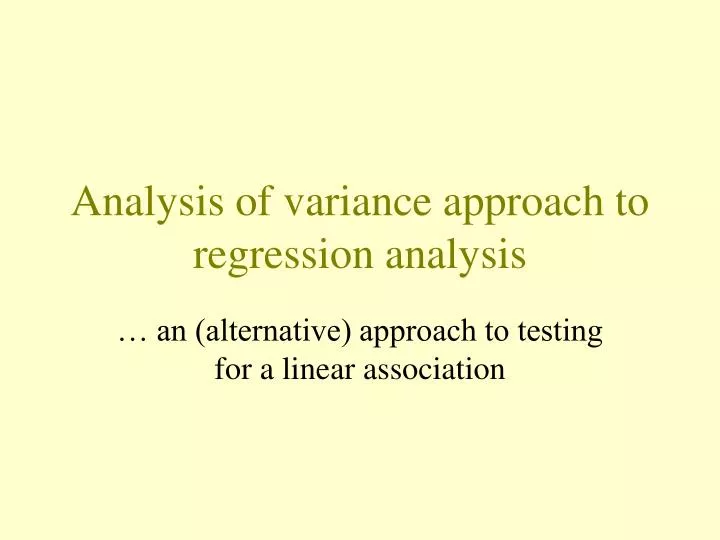 analysis of variance approach to regression analysis