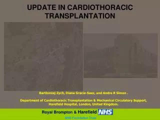 UPDATE IN CARDIOTHORACIC TRANSPLANTATION