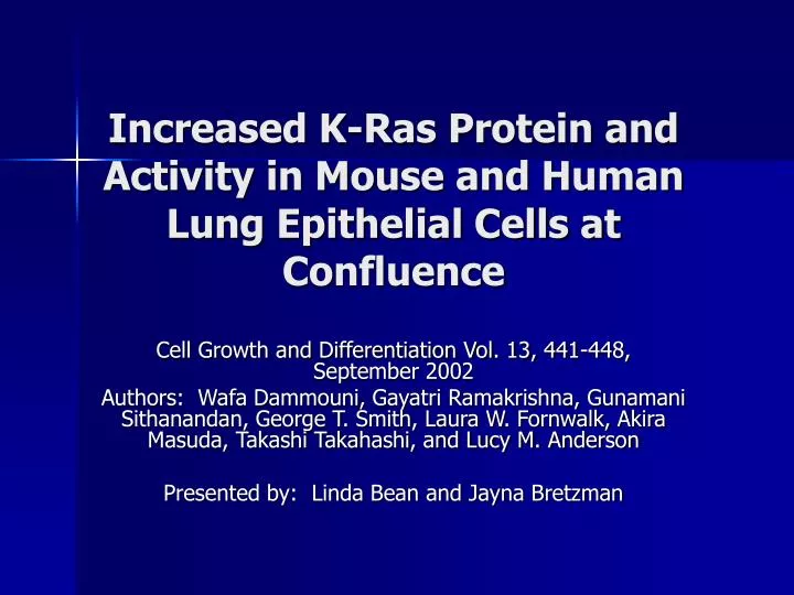 increased k ras protein and activity in mouse and human lung epithelial cells at confluence