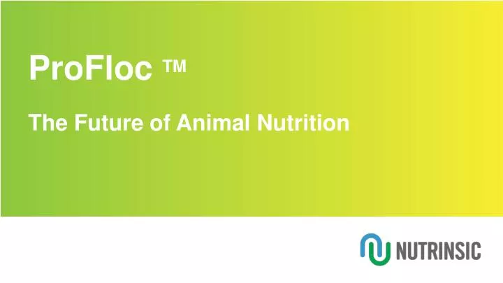 profloc tm the future of animal nutrition