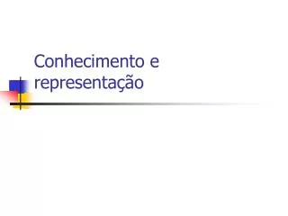 conhecimento e representa o
