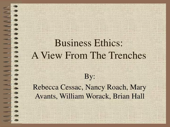 business ethics a view from the trenches
