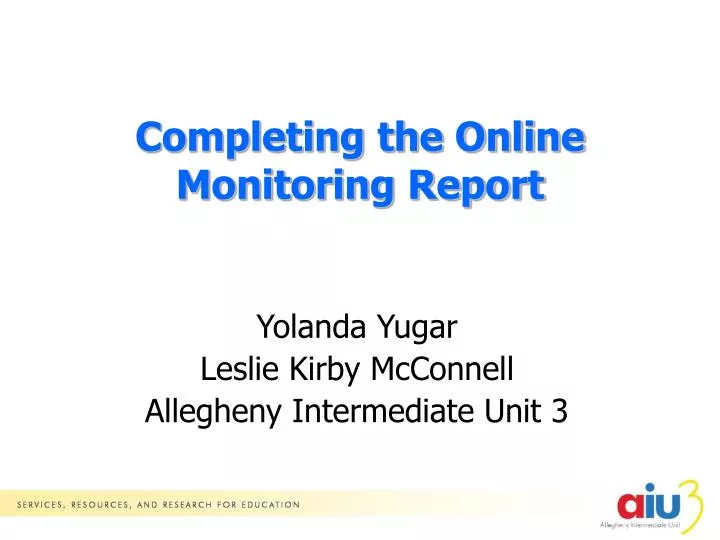 completing the online monitoring report