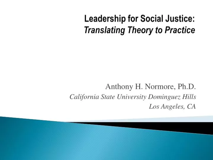 leadership for social justice translating theory to practice