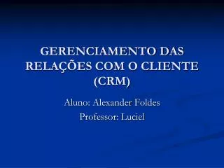 gerenciamento das rela es com o cliente crm