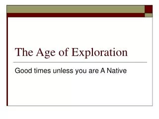 The Age of Exploration