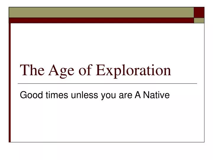 the age of exploration