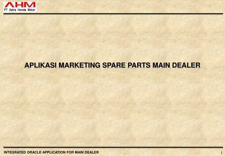 aplikasi marketing spare parts main dealer