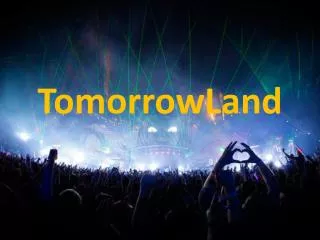 tomorrowland