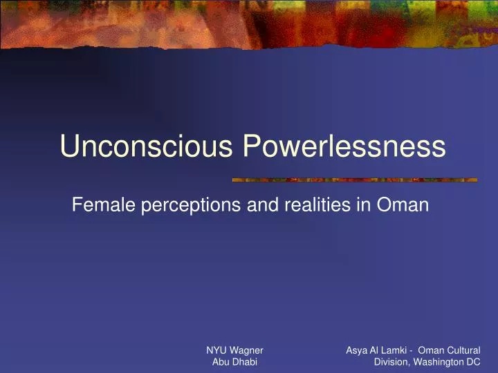 unconscious powerlessness