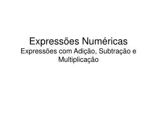 express es num ricas express es com adi o subtra o e multiplica o