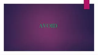 avoid