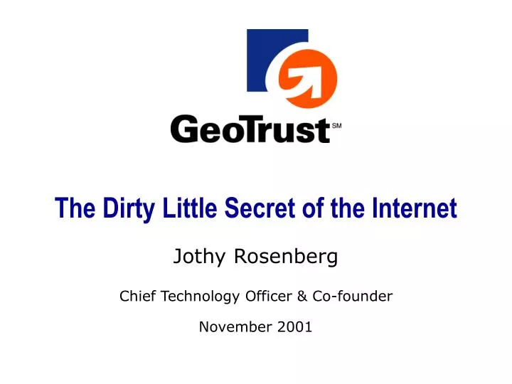 the dirty little secret of the internet