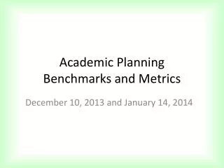 Academic Planning Benchmarks and Metrics