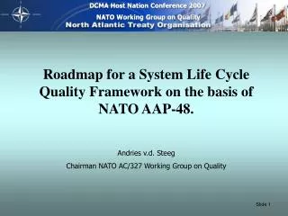 Roadmap for a System Life Cycle Quality Framework on the basis of NATO AAP-48.