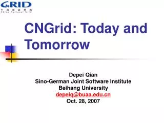 CNGrid: Today and Tomorrow