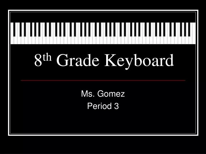 8 th grade keyboard