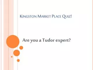 Kingston Market Place Quiz!